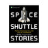 Space Shuttle Stories