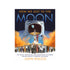 How We Got to the Moon